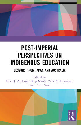 Sato / Maeda / Diamond |  Post-Imperial Perspectives on Indigenous Education | Buch |  Sack Fachmedien