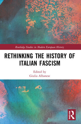 Albanese |  Rethinking the History of Italian Fascism | Buch |  Sack Fachmedien