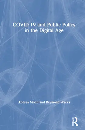 Monti / Wacks |  COVID-19 and Public Policy in the Digital Age | Buch |  Sack Fachmedien