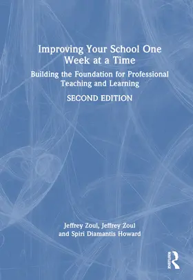 Zoul / Diamantis Howard |  Improving Your School One Week at a Time | Buch |  Sack Fachmedien