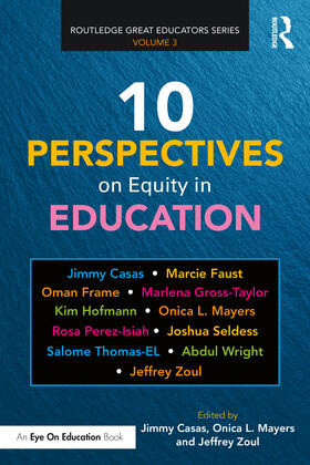 Zoul / Casas / Mayers |  10 Perspectives on Equity in Education | Buch |  Sack Fachmedien