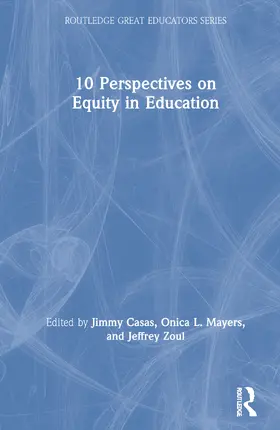 Casas / Mayers / Zoul |  10 Perspectives on Equity in Education | Buch |  Sack Fachmedien