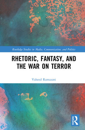 Ramazani |  Rhetoric, Fantasy, and the War on Terror | Buch |  Sack Fachmedien