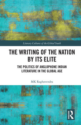 Raghavendra |  The Writing of the Nation by Its Elite | Buch |  Sack Fachmedien