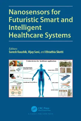 Kaushik / Soni / Skotti |  Nanosensors for Futuristic Smart and Intelligent Healthcare Systems | Buch |  Sack Fachmedien