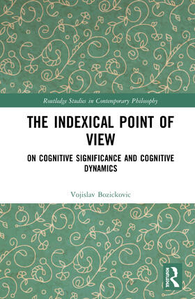 Bozickovic |  The Indexical Point of View | Buch |  Sack Fachmedien