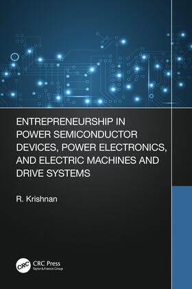 Ramu |  Entrepreneurship in Power Semiconductor Devices, Power Electronics, and Electric Machines and Drive Systems | Buch |  Sack Fachmedien