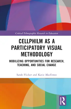 MacEntee / Flicker |  Cellphilm as a Participatory Visual Method | Buch |  Sack Fachmedien