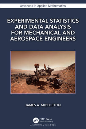Middleton |  Experimental Statistics and Data Analysis for Mechanical and Aerospace Engineers | Buch |  Sack Fachmedien
