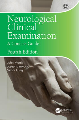 Morris / Jankovic / Fung |  Neurological Clinical Examination | Buch |  Sack Fachmedien