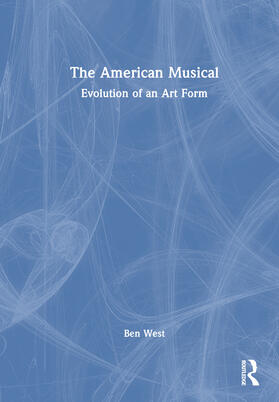 West |  The American Musical | Buch |  Sack Fachmedien