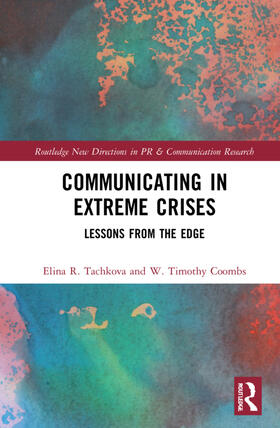 Tachkova / Coombs |  Communicating in Extreme Crises | Buch |  Sack Fachmedien