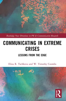 Tachkova / Coombs |  Communicating in Extreme Crises | Buch |  Sack Fachmedien