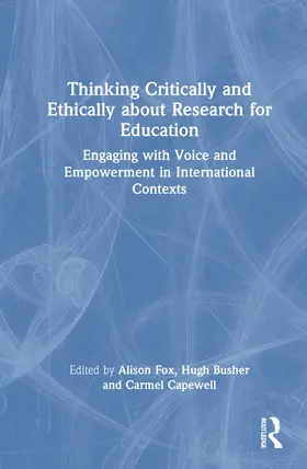 Fox / Busher / Capewell |  Thinking Critically and Ethically about Research for Education | Buch |  Sack Fachmedien