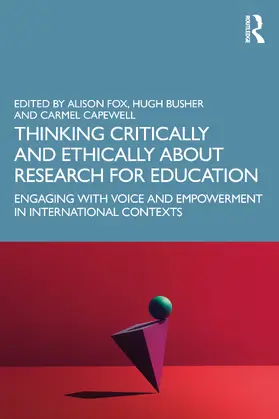 Fox / Busher / Capewell |  Thinking Critically and Ethically about Research for Education | Buch |  Sack Fachmedien