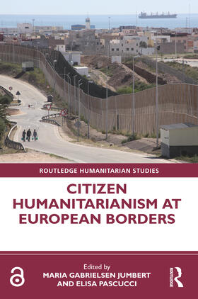 Jumbert / Pascucci |  Citizen Humanitarianism at European Borders | Buch |  Sack Fachmedien