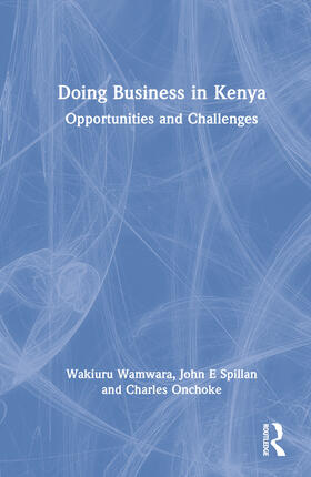 Wamwara / Spillan / Onchoke |  Doing Business in Kenya | Buch |  Sack Fachmedien