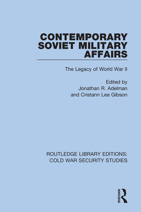 Adelman / Gibson |  Contemporary Soviet Military Affairs | Buch |  Sack Fachmedien