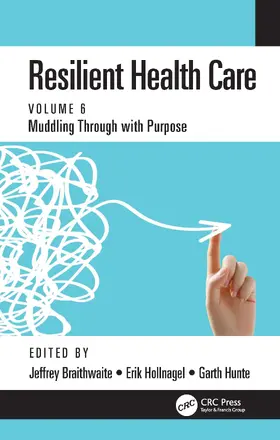 Hollnagel / Braithwaite / Hunte |  Resilient Health Care | Buch |  Sack Fachmedien