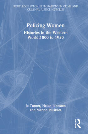 Turner / Johnston / Pluskota |  Policing Women | Buch |  Sack Fachmedien