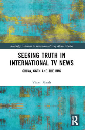 Marsh |  Seeking Truth in International TV News | Buch |  Sack Fachmedien