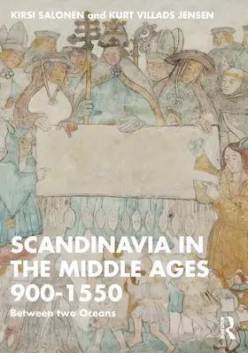 Salonen / Villads Jensen |  Scandinavia in the Middle Ages 900-1550 | Buch |  Sack Fachmedien