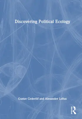 Cederlöf / Loftus |  Discovering Political Ecology | Buch |  Sack Fachmedien