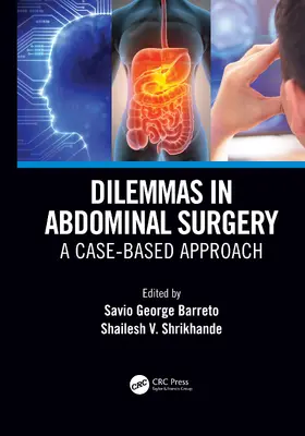 da Piedade Barreto / Shrikhande |  Dilemmas in Abdominal Surgery | Buch |  Sack Fachmedien