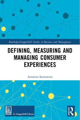 Sorrentino |  Defining, Measuring and Managing Consumer Experiences | Buch |  Sack Fachmedien