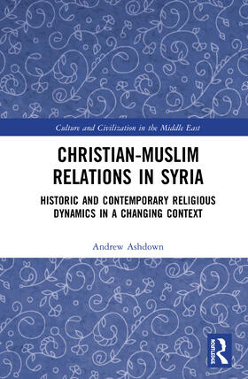 Ashdown |  Christian-Muslim Relations in Syria | Buch |  Sack Fachmedien
