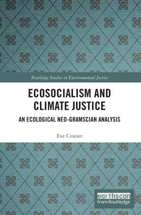 Croeser |  Ecosocialism and Climate Justice | Buch |  Sack Fachmedien