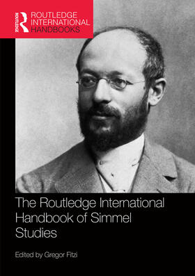 Fitzi |  The Routledge International Handbook of Simmel Studies | Buch |  Sack Fachmedien