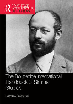 Fitzi | The Routledge International Handbook of Simmel Studies | Buch | 978-0-367-55951-9 | sack.de