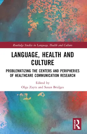 Zayts-Spence / Bridges |  Language, Health and Culture | Buch |  Sack Fachmedien