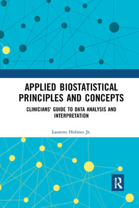 Holmes, Jr. |  Applied Biostatistical Principles and Concepts | Buch |  Sack Fachmedien