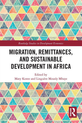 Konte / Mbaye |  Migration, Remittances, and Sustainable Development in Africa | Buch |  Sack Fachmedien