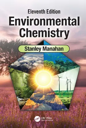 Manahan |  Environmental Chemistry | Buch |  Sack Fachmedien