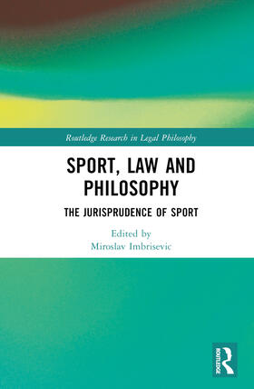 Imbri¿evi¿ / Imbriševic | Sport, Law and Philosophy | Buch | 978-0-367-56080-5 | sack.de