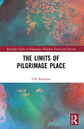 Rousseau |  The Limits of Pilgrimage Place | Buch |  Sack Fachmedien