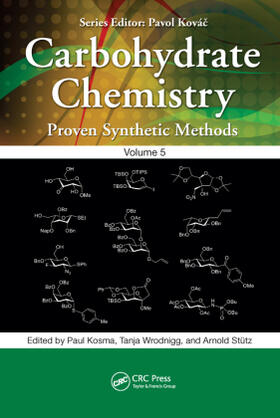 Kosma / Stütz / Wrodnigg |  Carbohydrate Chemistry | Buch |  Sack Fachmedien