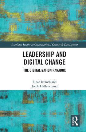 Iveroth / Hallencreutz |  Leadership and Digital Change | Buch |  Sack Fachmedien