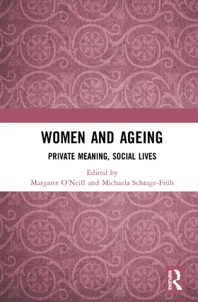 O’Neill / Schrage-Früh |  Women and Ageing | Buch |  Sack Fachmedien