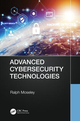 Moseley |  Advanced Cybersecurity Technologies | Buch |  Sack Fachmedien