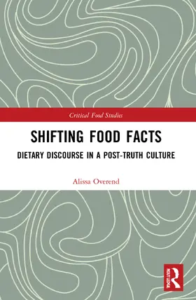 Overend |  Shifting Food Facts | Buch |  Sack Fachmedien