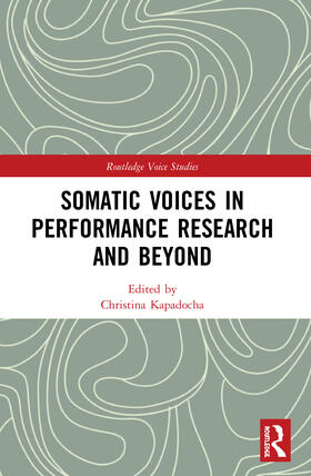 Kapadocha |  Somatic Voices in Performance Research and Beyond | Buch |  Sack Fachmedien