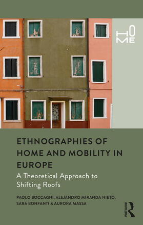 Miranda Nieto / Massa / Bonfanti |  Ethnographies of Home and Mobility | Buch |  Sack Fachmedien