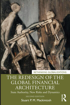 Mackintosh |  The Redesign of the Global Financial Architecture | Buch |  Sack Fachmedien