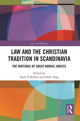 Vogt / Modéer / Modeer |  Law and The Christian Tradition in Scandinavia | Buch |  Sack Fachmedien