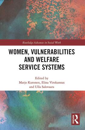 Virokannas / Kuronen / Salovaara |  Women, Vulnerabilities and Welfare Service Systems | Buch |  Sack Fachmedien