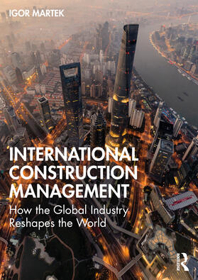 Martek |  International Construction Management | Buch |  Sack Fachmedien